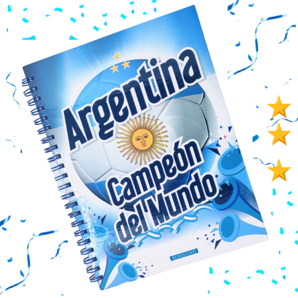 CUADERNOS UNIVERSITARIO C/ ESPIRAL 28 X 20 RAYADO ” ARGENTINA CAMPEON DEL MUNDO ” A4 BE POSITIVE