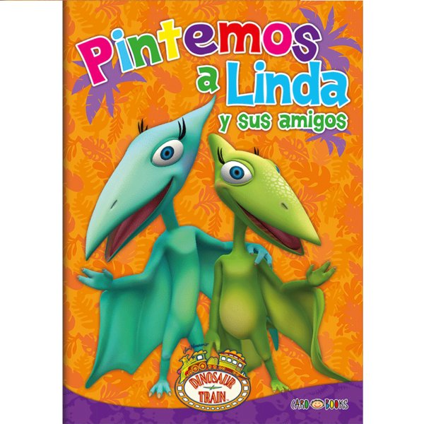 LIBRITOS PARA COLOREAR * PINTEMOS A LINDA * 17X24 -COLECCION COLOREA DINOSAURIOS-