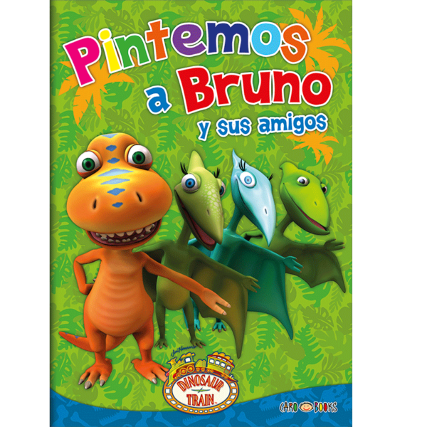 LIBRITOS PARA COLOREAR * PINTEMOS A BRUNO * 17X24 -COLECCION COLOREA DINOSAURIOS-