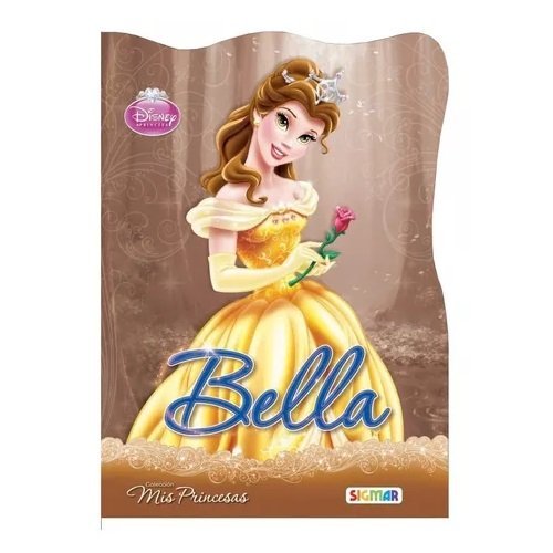 LIBROS DE CUENTOS * BELLA * PRINCESAS DE DISNEY