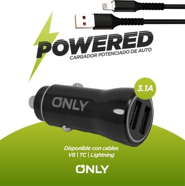Cargador de Auto para Celular " Only POTENCIADO + Cable para Iphone" (Carga Rápida 3.1A) 12 V
