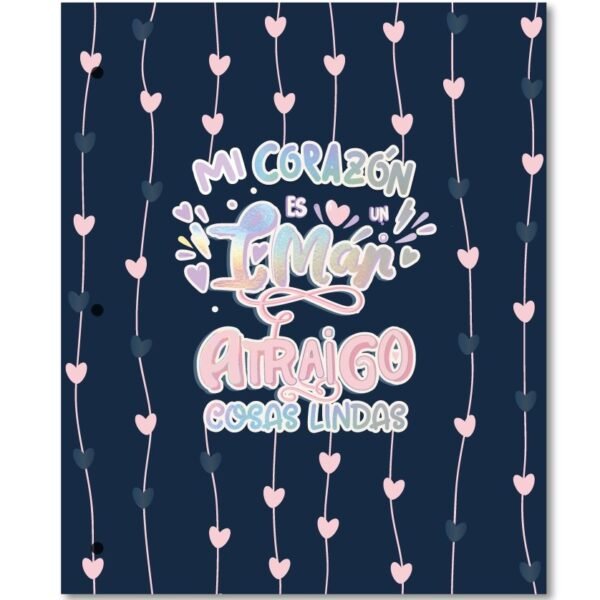 Tapa de Carpeta Escolar N3 " ATRAIGO COSAS LINDAS " FRASES