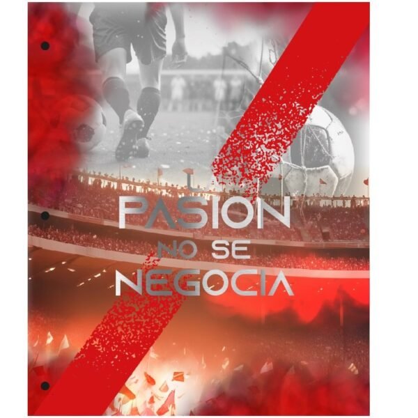Tapa de Carpeta Escolar N3 " PASION NO SE NEGOCIA " RIVER PLATE