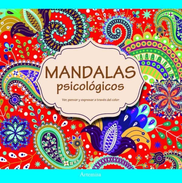 LIBROS PARA COLOREAR " MANDALAS PSICOLOGICOS " ARTEMISA 48 PAGINAS 18X18