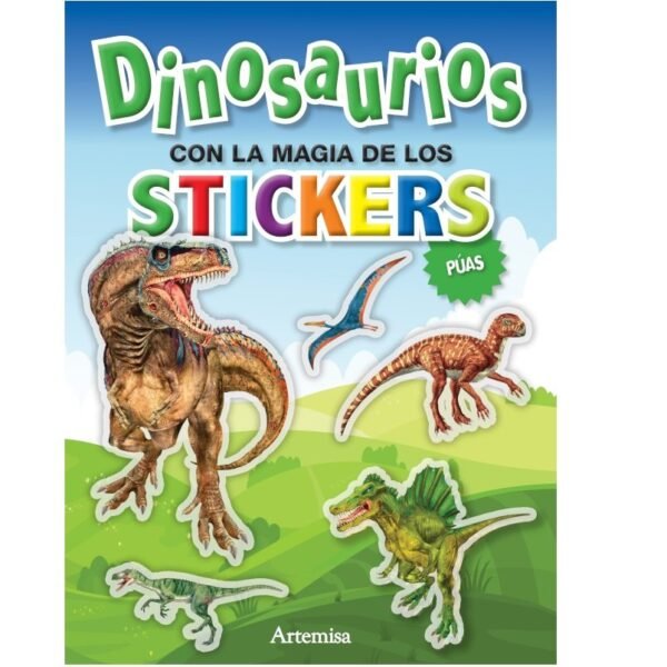 LIBRITOS PARA COLOREAR * - DINOSAURIOS PÚAS - LA MAGIA DE LOS STICKERS * 31X23 ARTEMISA