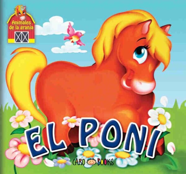 LIBRITOS DE CUENTOS * EL PONI * 16 x 17 (ARTEMISA)