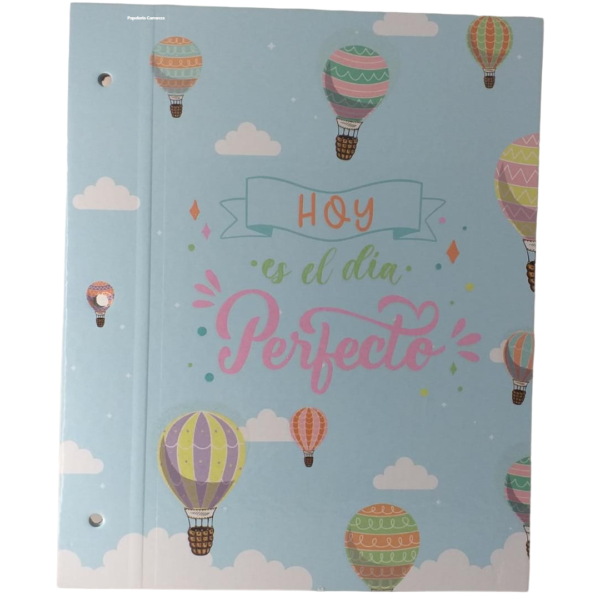Tapa de Carpeta Escolar N3 " HOY ES EL DIA PERFECTO "