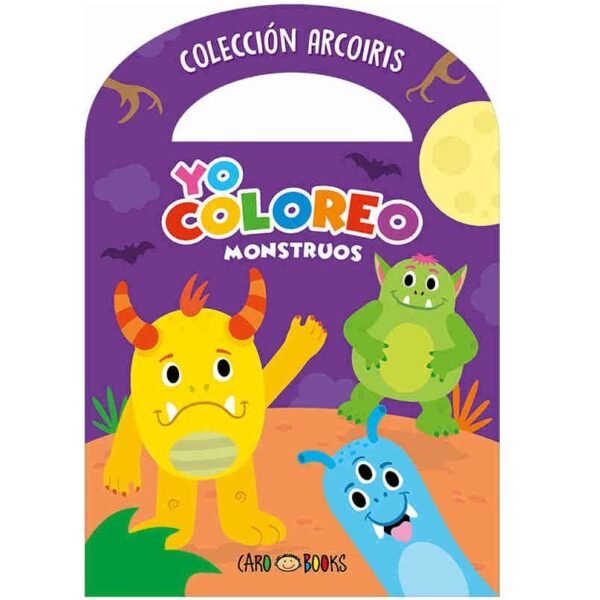 LIBRITOS PARA COLOREAR * YO COLOREO MONSTRUOS *  C/ MANIJITA 14X20 -COLECCION ARCOIRIS-  ARTEMISA