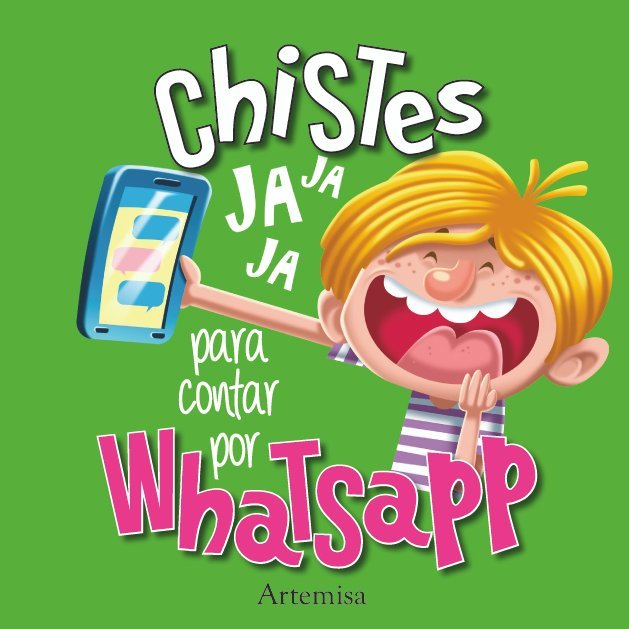 LIBRITO * CHISTES PARA CONTAR POR WHATSAPP * 11,5X11,5 - 72 PAGINAS (ARTEMISA)