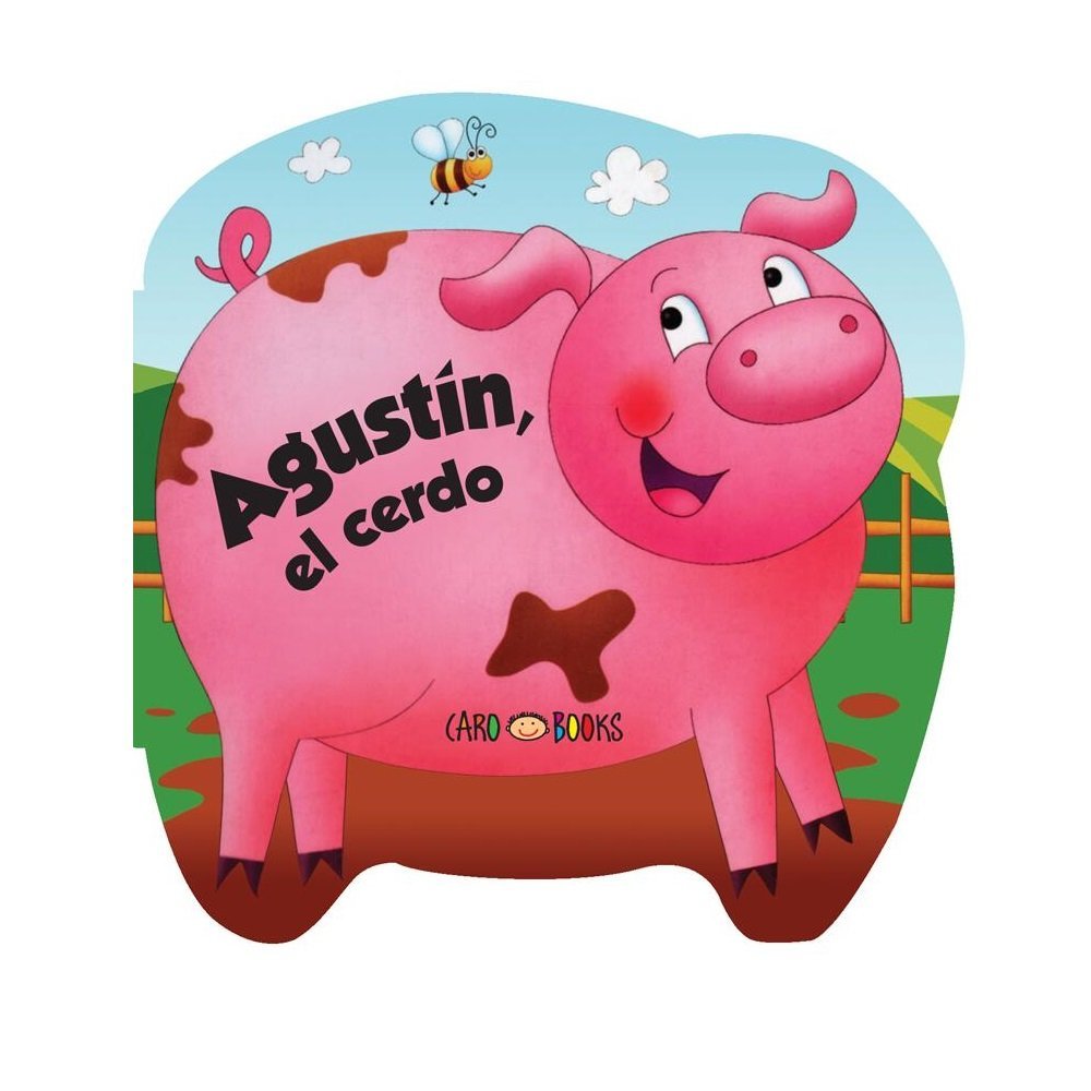 MINI CUENTOS * AGUSTIN, el cerdo * 12,5 x 12 (ARTEMISA)