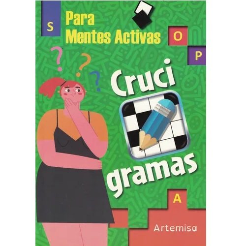 CRUCIGRAMAS * PARA MENTES ACTIVAS * ARTEMISA 16X23 - 48 PAGINAS