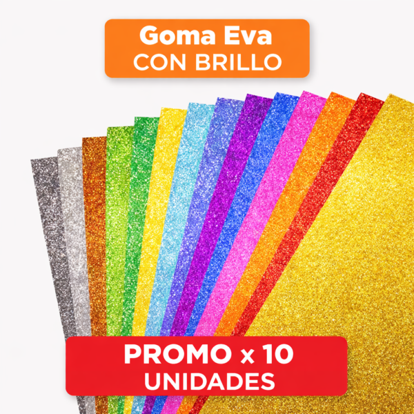 .||OFERTA EFECTIVO / TRANSFERENCIA|| PROMO GOMA EVA BRILLO X 10 UNIDADES (Pliego) GLITTER